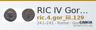 RIC IV Gordian III 129 — CANOA
