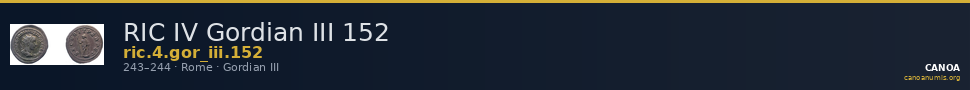 RIC IV Gordian III 152 — CANOA