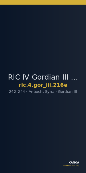 RIC IV Gordian III 216e — CANOA