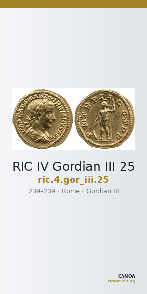 RIC IV Gordian III 25 — CANOA