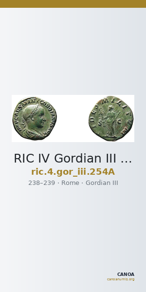 RIC IV Gordian III 254A — CANOA