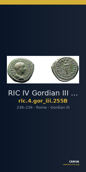 RIC IV Gordian III 255B — CANOA