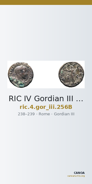 RIC IV Gordian III 256B — CANOA