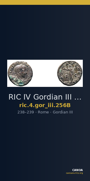 RIC IV Gordian III 256B — CANOA