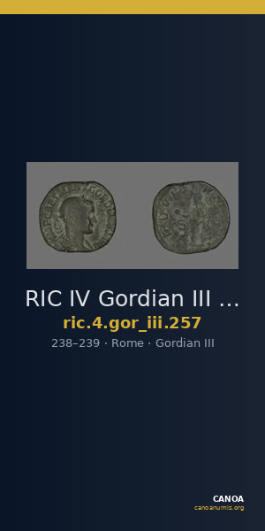 RIC IV Gordian III 257 — CANOA