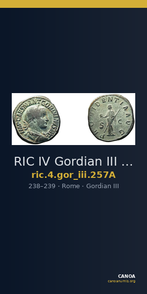 RIC IV Gordian III 257A — CANOA