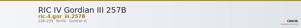 RIC IV Gordian III 257B — CANOA