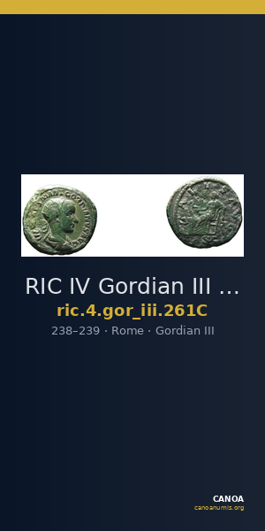 RIC IV Gordian III 261C — CANOA