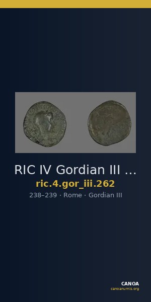 RIC IV Gordian III 262 — CANOA
