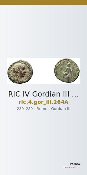 RIC IV Gordian III 264A — CANOA