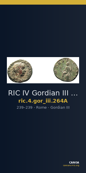 RIC IV Gordian III 264A — CANOA