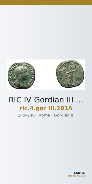 RIC IV Gordian III 281A — CANOA