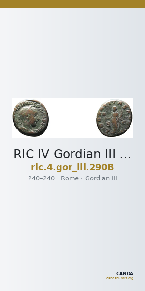 RIC IV Gordian III 290B — CANOA