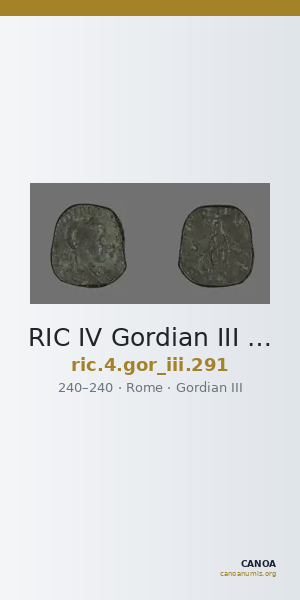 RIC IV Gordian III 291 — CANOA