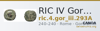 RIC IV Gordian III 293A — CANOA