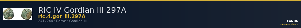 RIC IV Gordian III 297A — CANOA