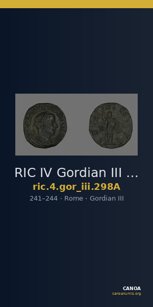 RIC IV Gordian III 298A — CANOA
