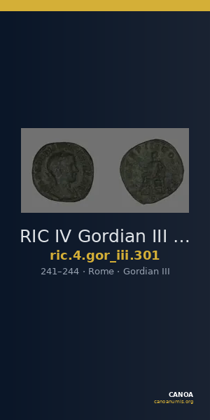 RIC IV Gordian III 301 — CANOA