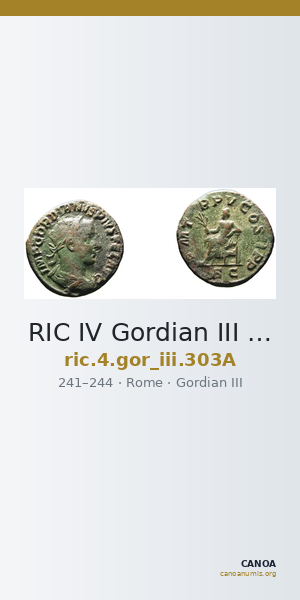 RIC IV Gordian III 303A — CANOA