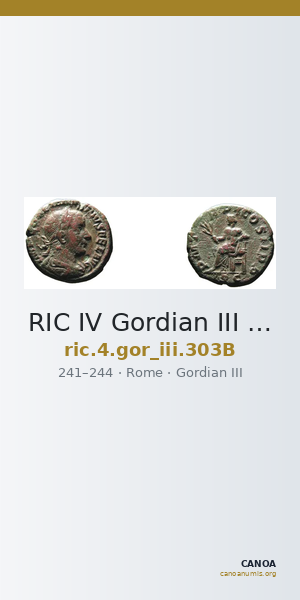 RIC IV Gordian III 303B — CANOA