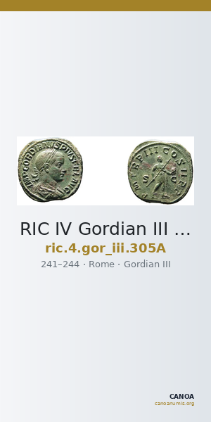 RIC IV Gordian III 305A — CANOA