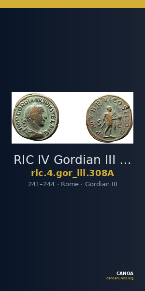 RIC IV Gordian III 308A — CANOA