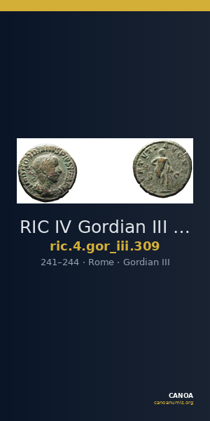 RIC IV Gordian III 309 — CANOA