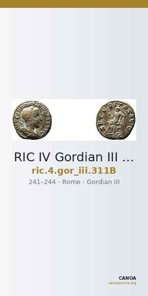 RIC IV Gordian III 311B — CANOA