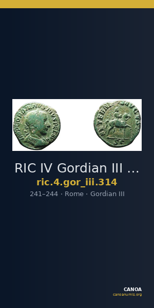 RIC IV Gordian III 314 — CANOA