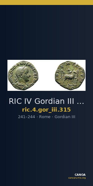 RIC IV Gordian III 315 — CANOA