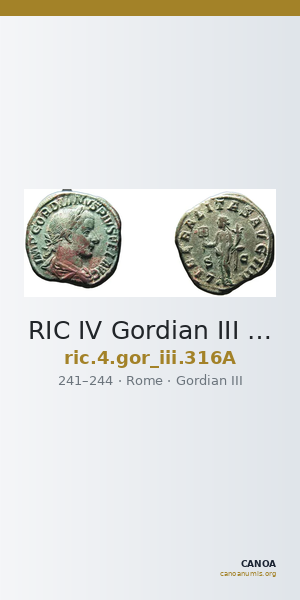 RIC IV Gordian III 316A — CANOA