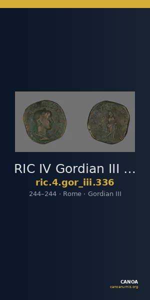 RIC IV Gordian III 336 — CANOA