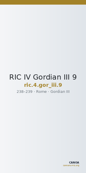 RIC IV Gordian III 9 — CANOA