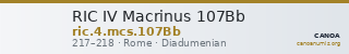 RIC IV Macrinus 107Bb — CANOA