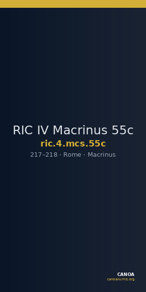 RIC IV Macrinus 55c — CANOA