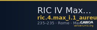 RIC IV Maximinus Thrax 1 (aureus) — CANOA