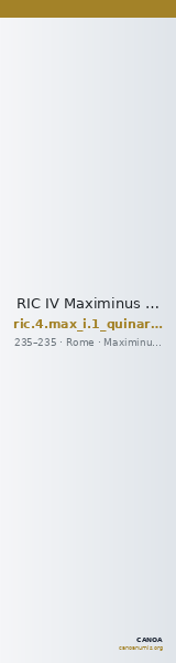RIC IV Maximinus Thrax 1 (quinarius) — CANOA