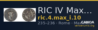 RIC IV Maximinus Thrax 10 — CANOA