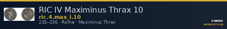 RIC IV Maximinus Thrax 10 — CANOA