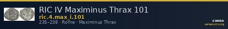 RIC IV Maximinus Thrax 101 — CANOA