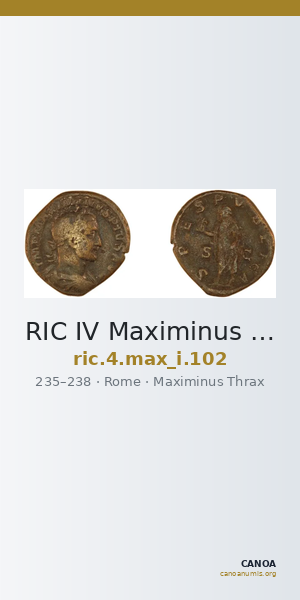 RIC IV Maximinus Thrax 102 — CANOA