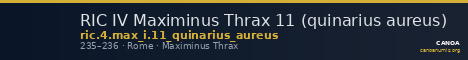 RIC IV Maximinus Thrax 11 (quinarius aureus) — CANOA