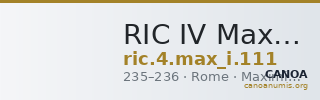 RIC IV Maximinus Thrax 111 — CANOA