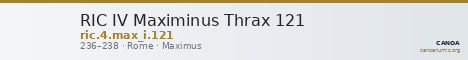 RIC IV Maximinus Thrax 121 — CANOA