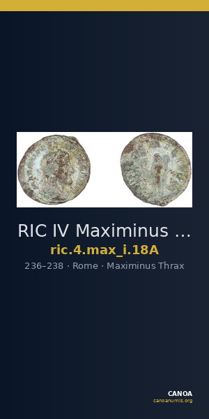 RIC IV Maximinus Thrax 18A — CANOA