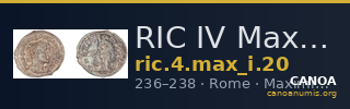 RIC IV Maximinus Thrax 20 — CANOA