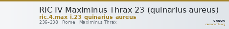 RIC IV Maximinus Thrax 23 (quinarius aureus) — CANOA
