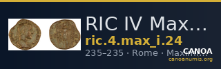 RIC IV Maximinus Thrax 24 — CANOA