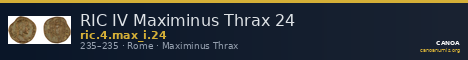 RIC IV Maximinus Thrax 24 — CANOA