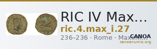 RIC IV Maximinus Thrax 27 — CANOA